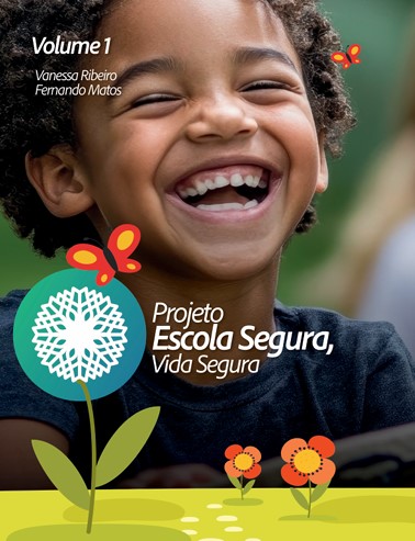 Capa do volume 1 do Projeto Escola Segura, Vida Segura